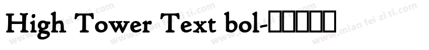 High Tower Text bol字体转换